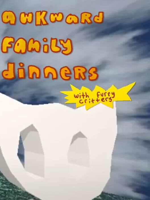 Awkward Family Dinners With Furry Critters cover art