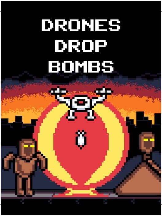 Drones Drop Bombs cover art
