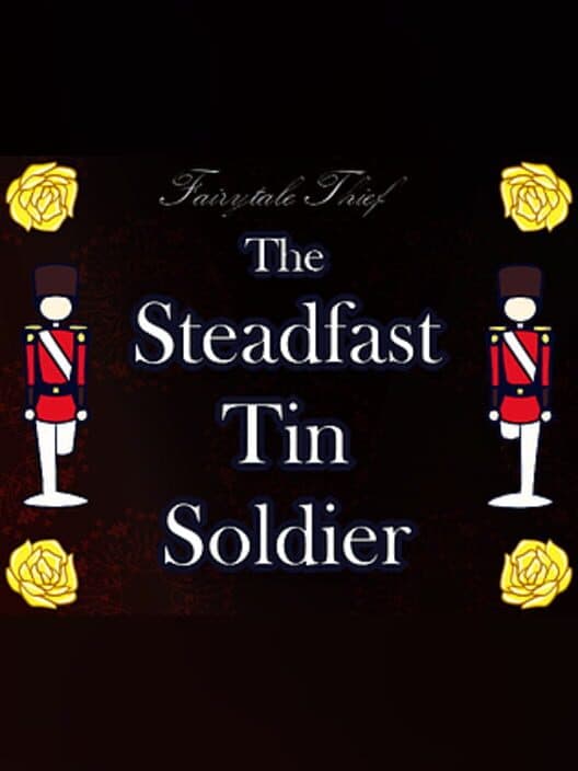 Fairytale Thief: The Steadfast Tin Soldier cover art