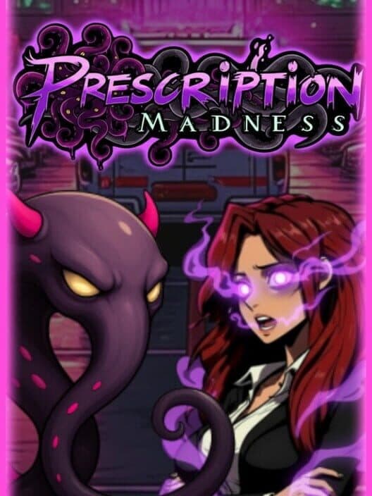 Prescription: Madness cover art