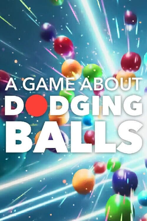 A Game About Dodging Balls cover art