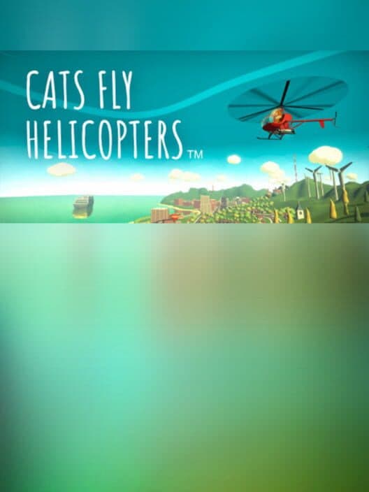 Cats Fly Helicopters cover art