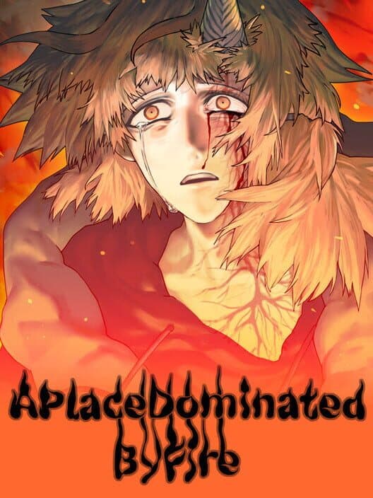 APlaceDominatedByFire cover art