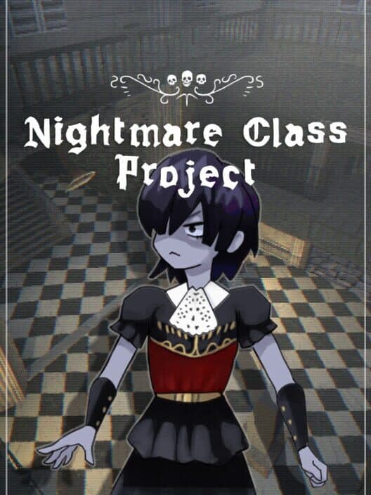 Nightmare Class Project cover art
