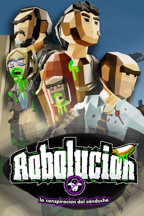 Robolucion: The Sandwich Conspiracy cover art