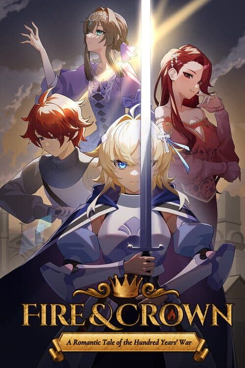 Fire & Crown: A Romantic Tale of the Hundred Years' War cover art