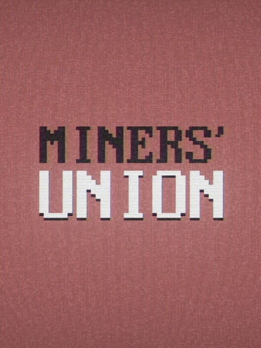 Miners' Union cover art