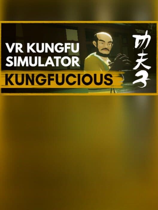 Kungfucious - VR Kung Fu Wuxia Simulator cover art