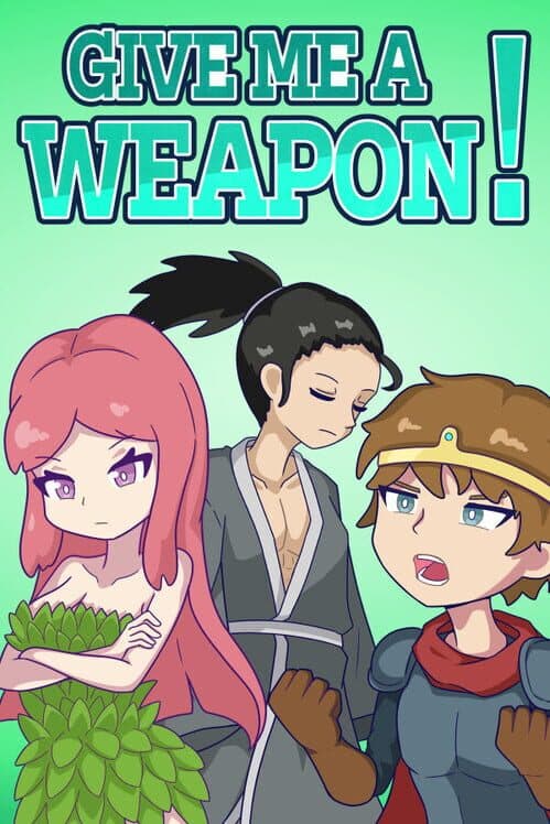 Give Me a Weapon! cover art