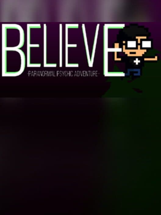 Believe: Paranormal Psychic Adventure cover art
