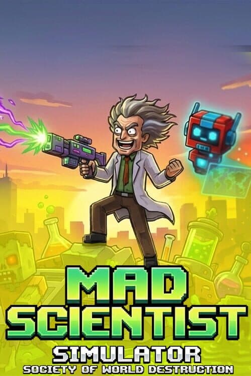 Mad Scientist Simulator – Society of World Destruction cover art