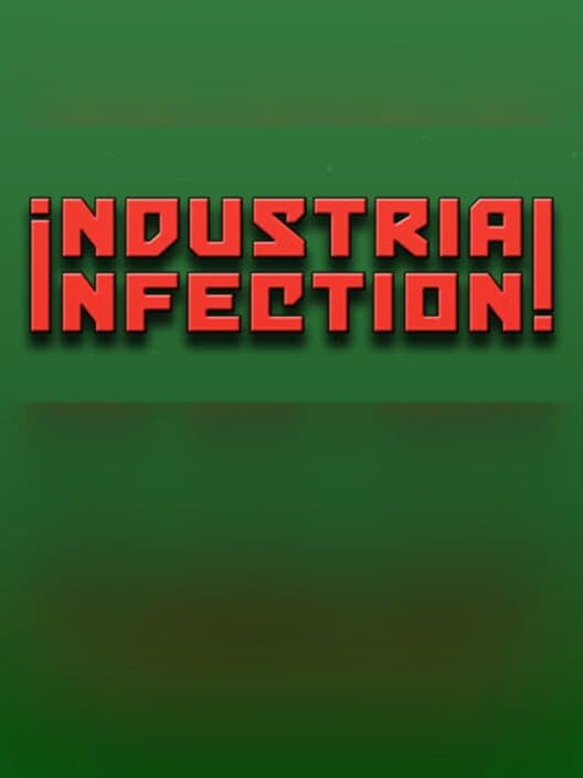 Industrial Infection! cover art