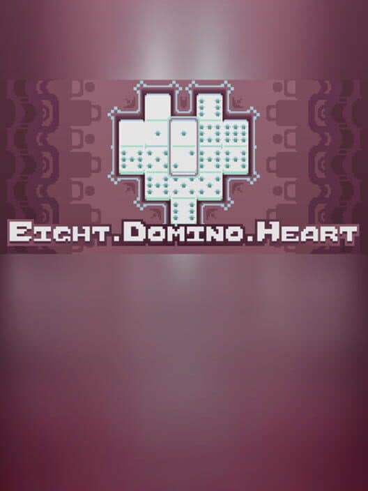 Eight.Domino.Heart cover art