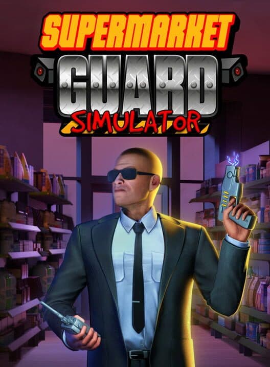 Supermarket Guard Simulator cover art