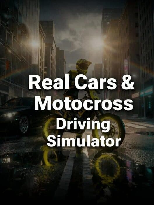 Real Cars & Motocross Driving Simulator cover art