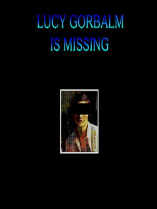 Lucy Gorbalm Is Missing cover art