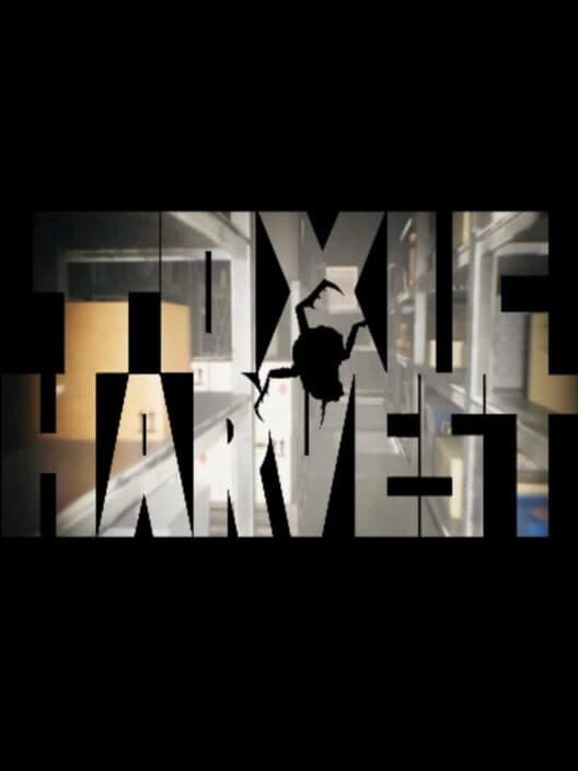 Toxic Harvest cover art
