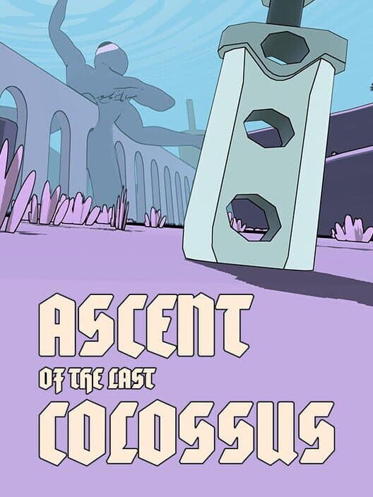 Ascent of the Last Colossus cover art