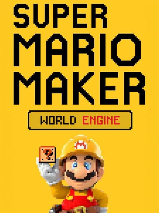 Super Mario Maker: World Engine cover art