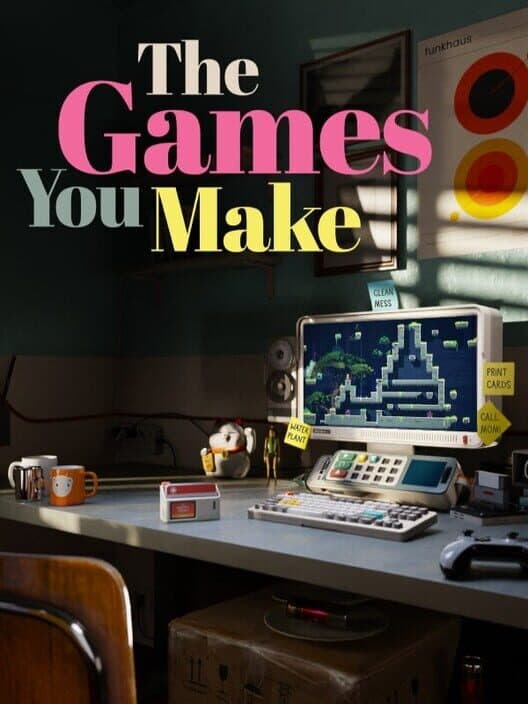 The Games You Make cover art