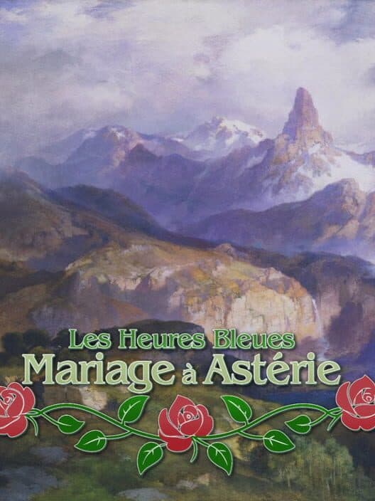 Les Heures Bleues: Wedding at Astérie cover art
