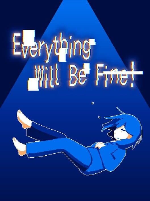 Everything Will Be Fine! cover art