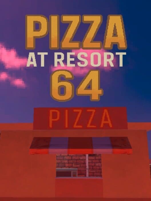 Pizza at Resort 64 cover art