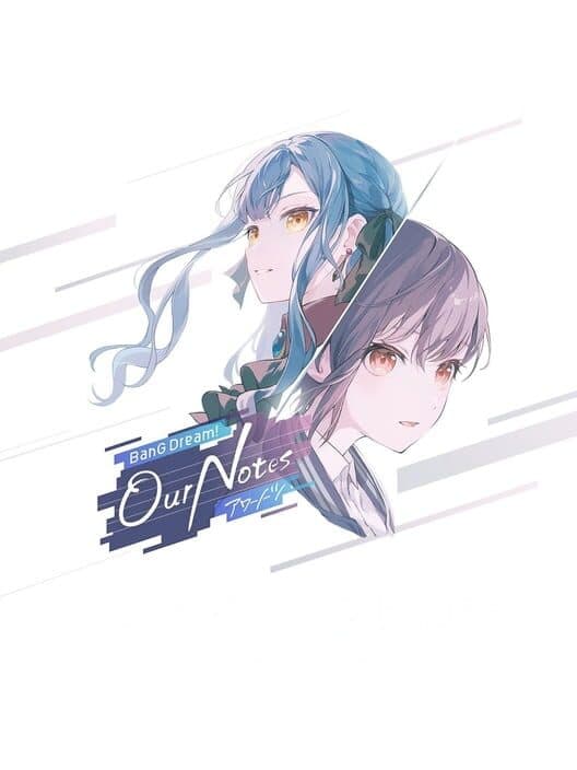 BanG Dream! Our Notes cover art