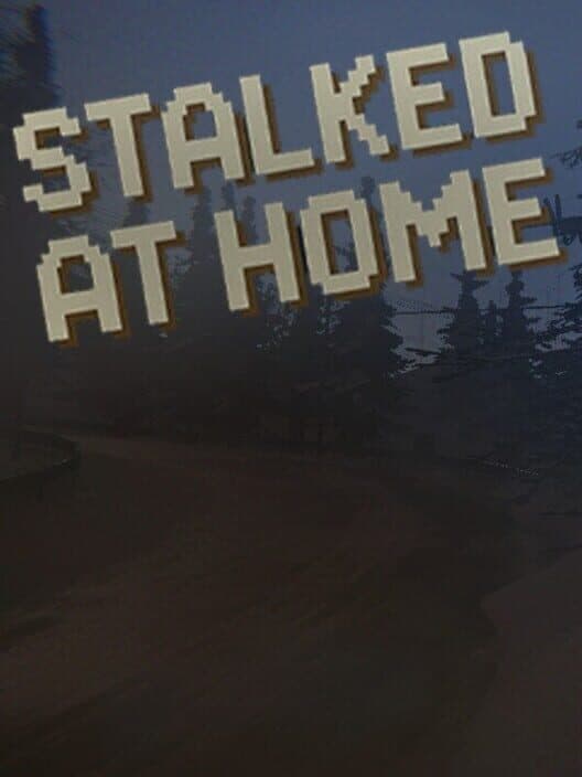 Stalked At Home cover art