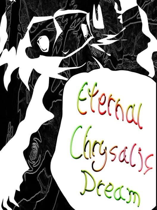 Eternal Chrysalis Dream cover art