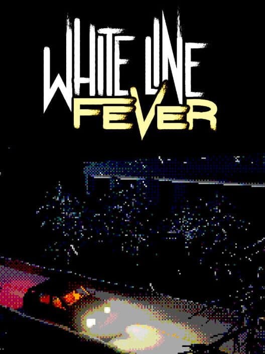 White Line Fever cover art