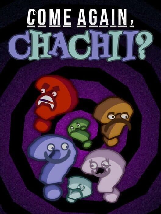 Come Again, Chachii? cover art