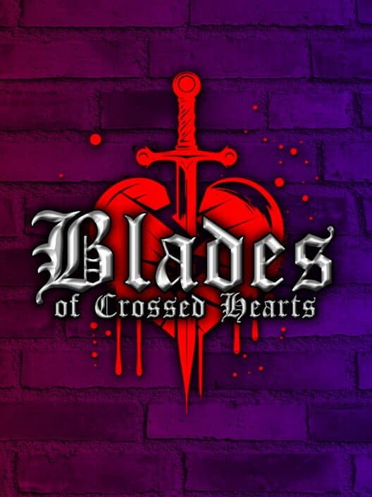 Blades of Crossed Hearts cover art