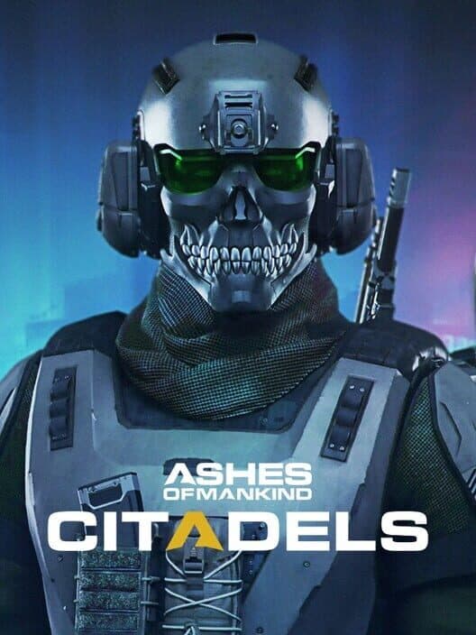 Ashes of Mankind: Citadels cover art