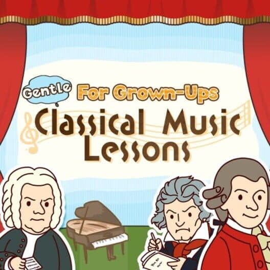 Gentle Classical Music Course for Grown-Ups cover art