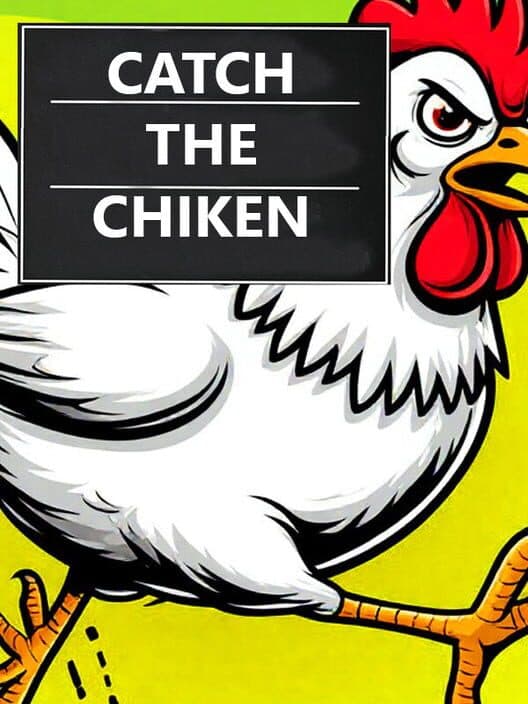 Catch the Chiken cover art