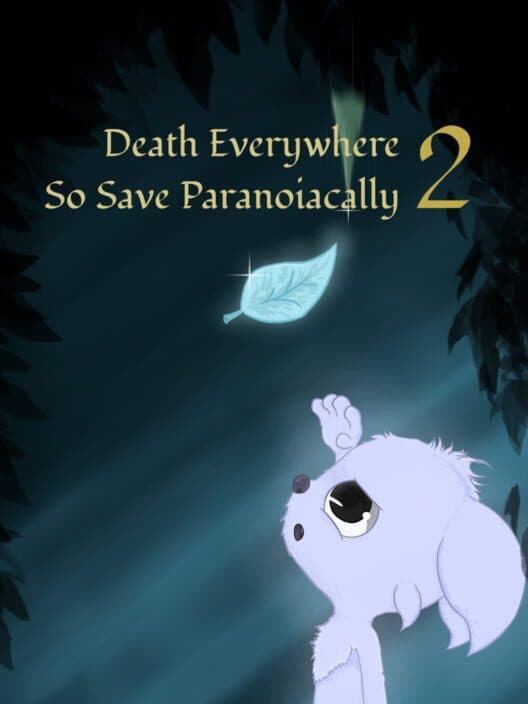 Death Everywhere, So Save Paranoiacally 2 cover art