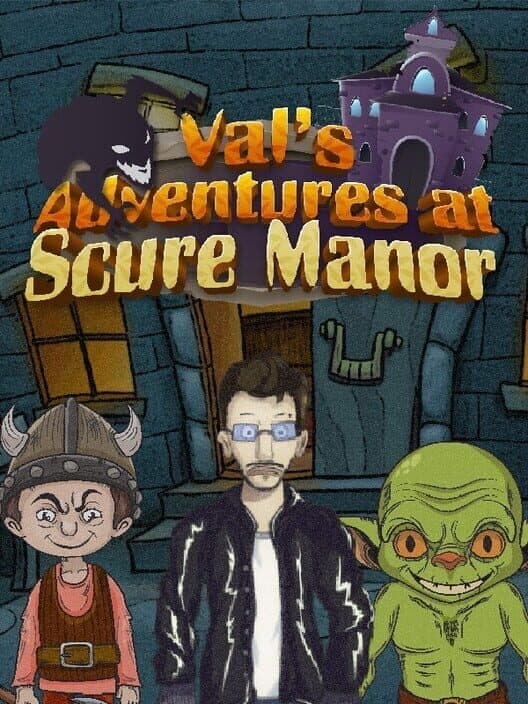 Val's Adventures at Scure Manor cover art