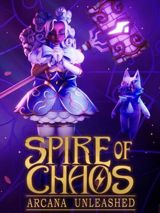 Spire of Chaos: Arcana Unleashed cover art