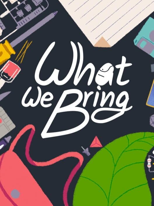 What We Bring cover art