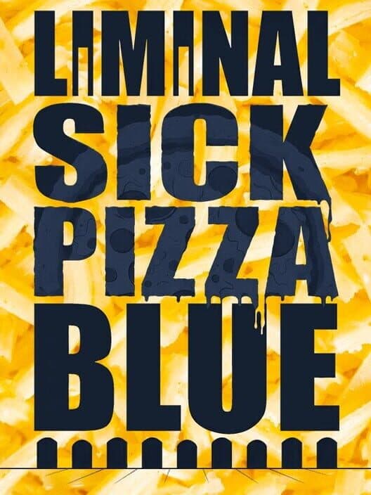 Liminal Sick Pizza Blue cover art