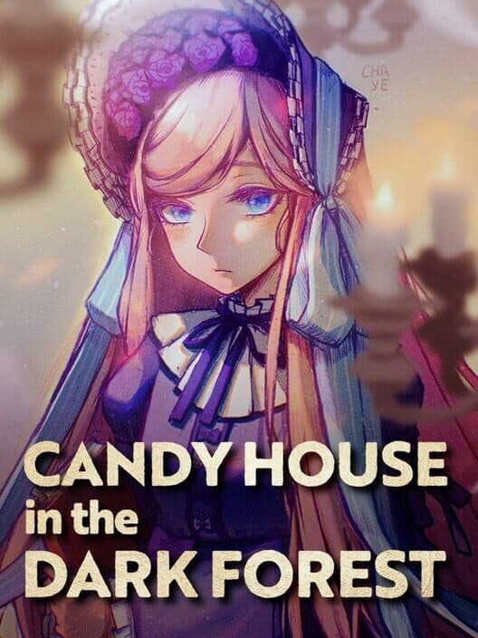 Candy House in the Dark Forest cover art
