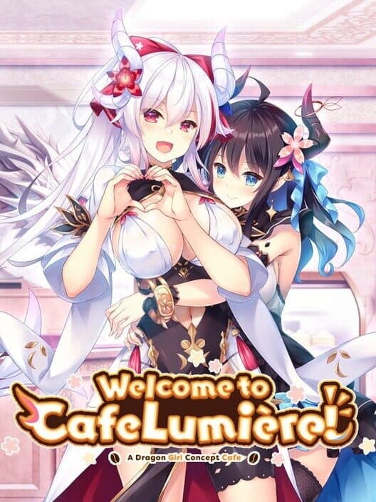 Welcome to Cafe Lumière!: A Dragon Girl Concept Cafe cover art