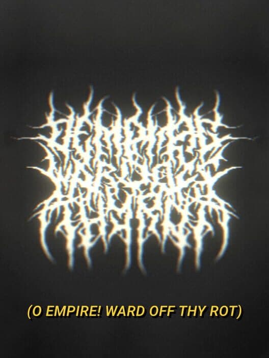 O Empire! Ward off Thy Rot cover art
