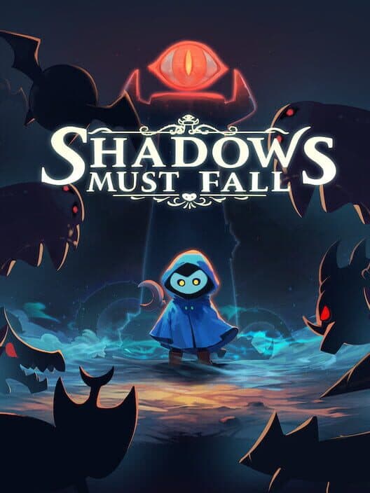 Shadows Must Fall cover art
