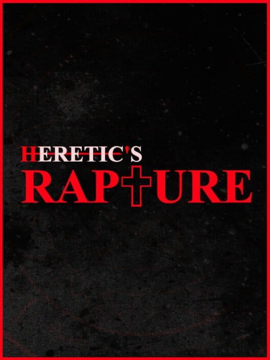 Heretic's Rapture cover art