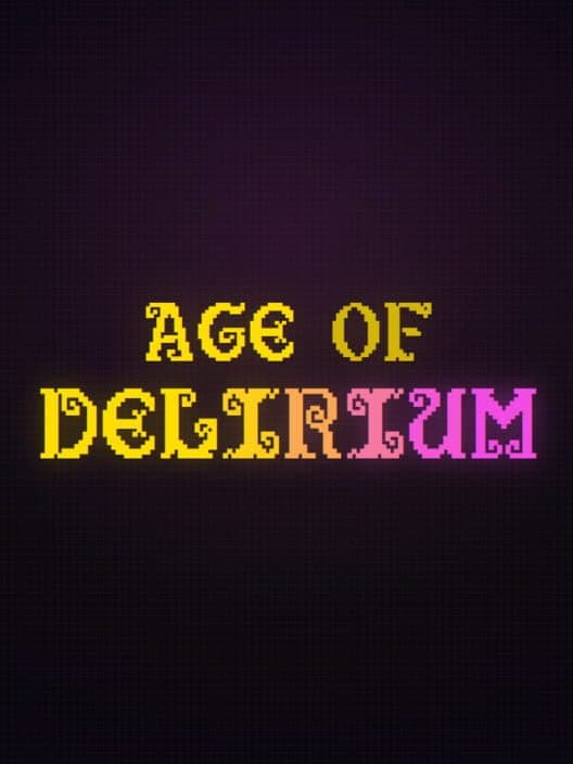 Age of Delirium cover art