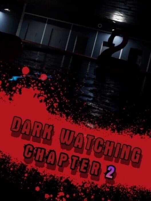 Dark Watching Chapter 2 cover art