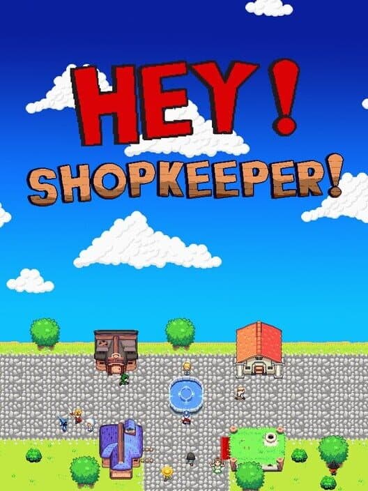 Hey! Shopkeeper! cover art
