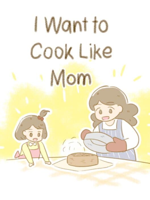 I Want To Cook Like Mom cover art